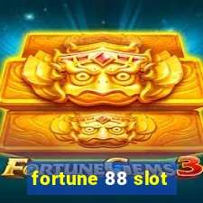 fortune 88 slot