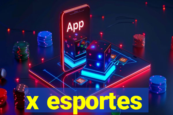 x esportes