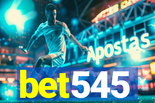 bet545