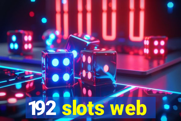 192 slots web