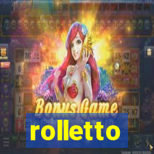 rolletto