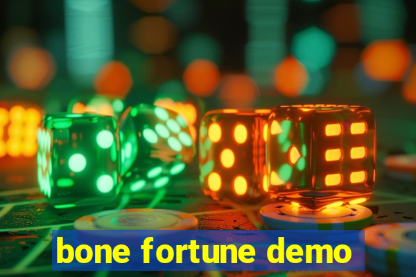 bone fortune demo