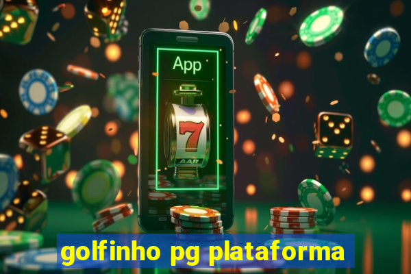 golfinho pg plataforma