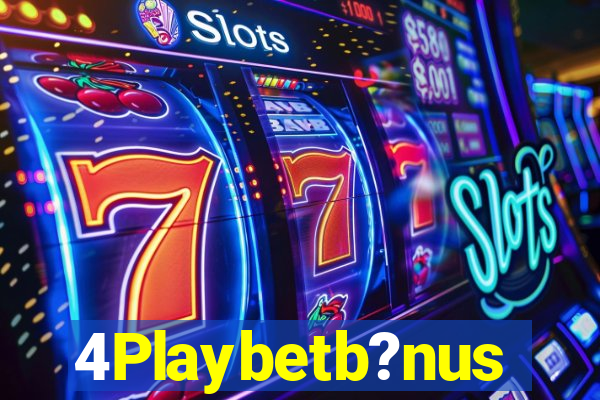 4Playbetb?nus