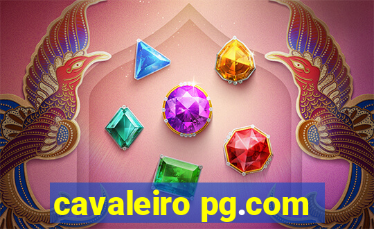 cavaleiro pg.com