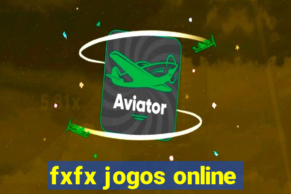 fxfx jogos online