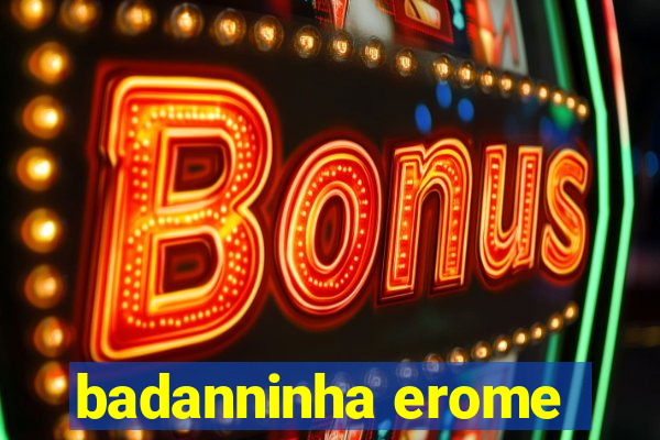 badanninha erome