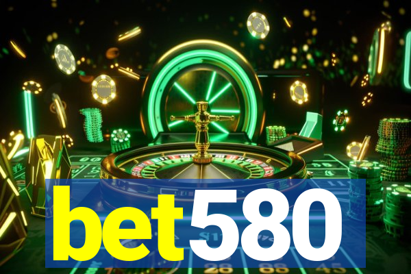 bet580