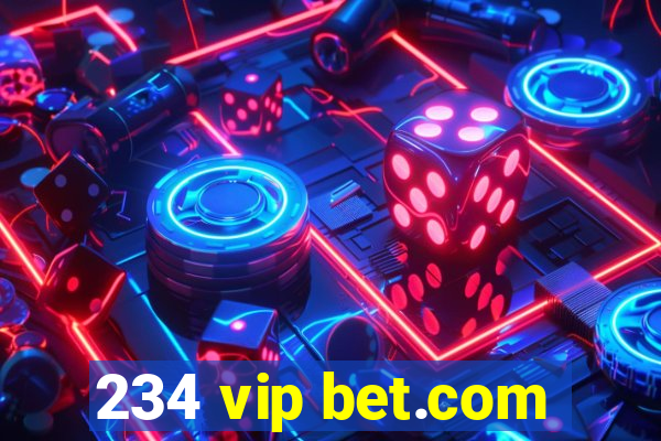 234 vip bet.com