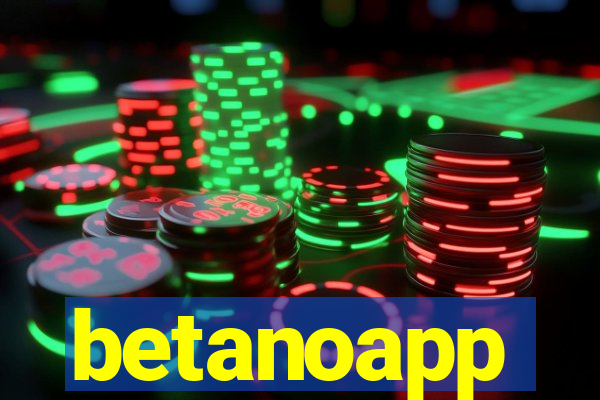 betanoapp