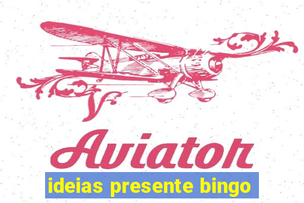 ideias presente bingo