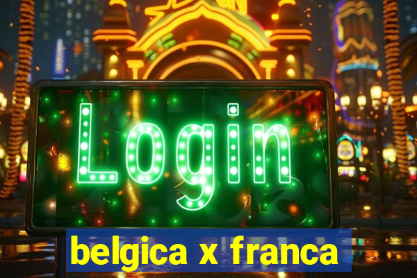 belgica x franca