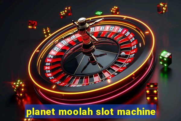 planet moolah slot machine