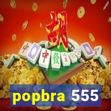 popbra 555