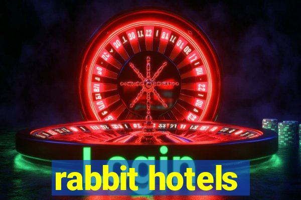 rabbit hotels