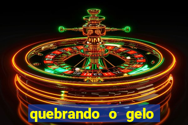 quebrando o gelo pdf download