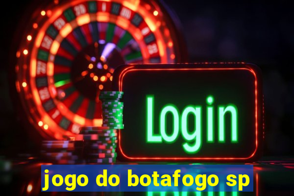 jogo do botafogo sp