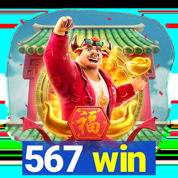 567 win