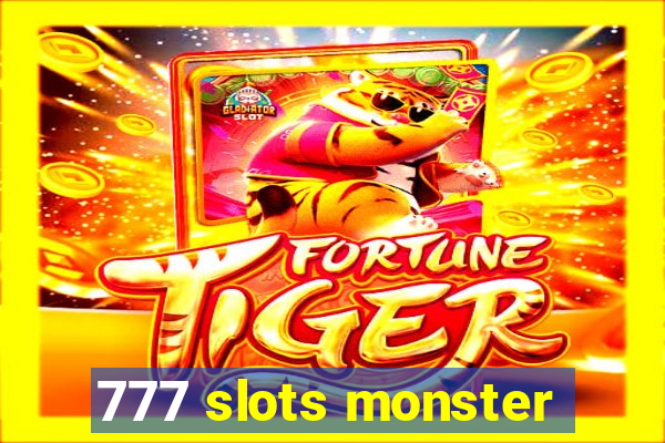 777 slots monster