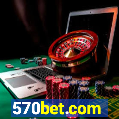 570bet.com