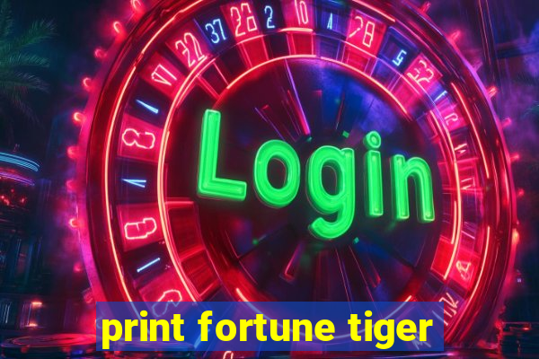 print fortune tiger