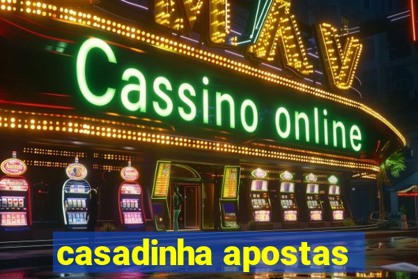 casadinha apostas