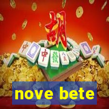 nove bete