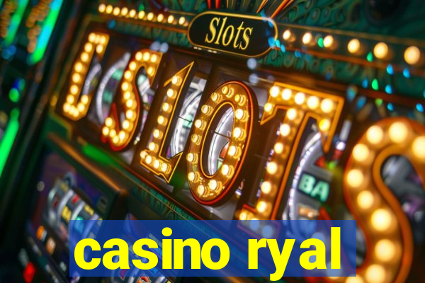 casino ryal