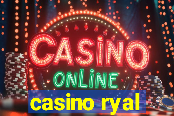 casino ryal