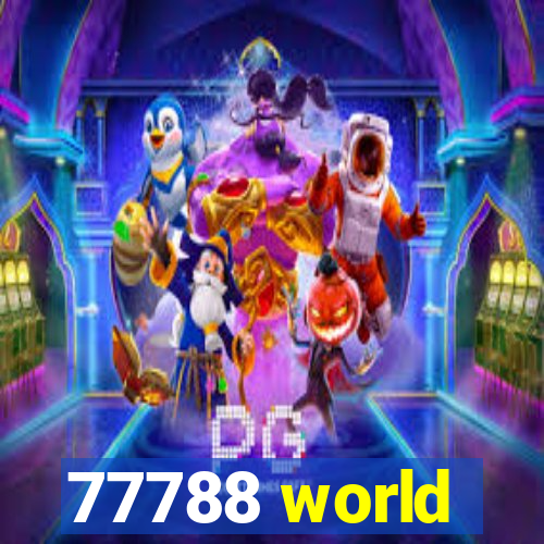 77788 world