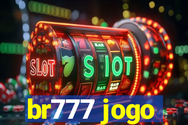 br777 jogo