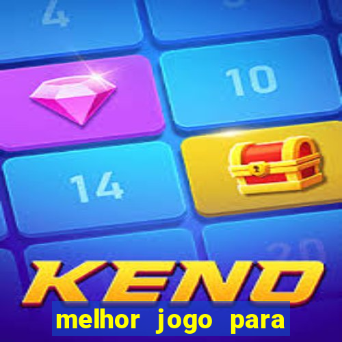 melhor jogo para ganhar dinheiro na internet