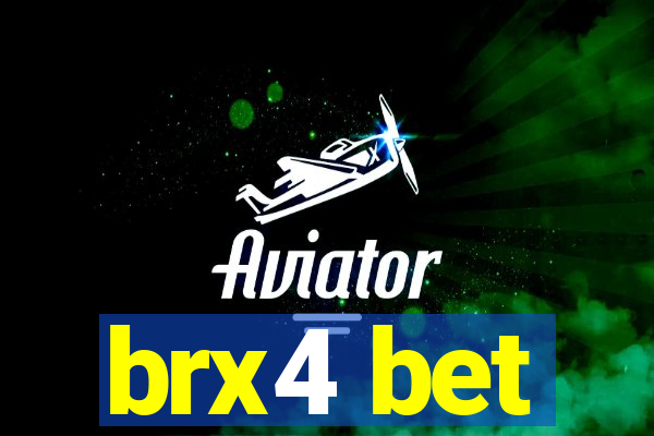 brx4 bet