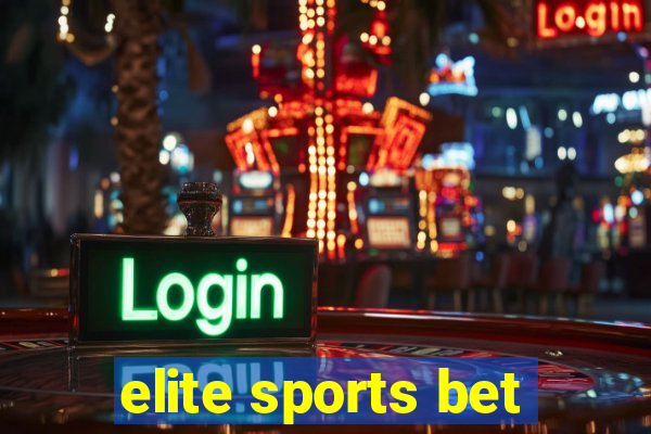 elite sports bet