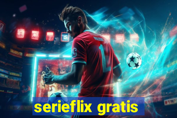 serieflix gratis