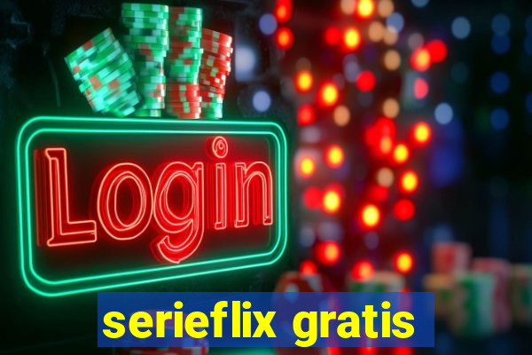 serieflix gratis