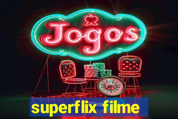 superflix filme