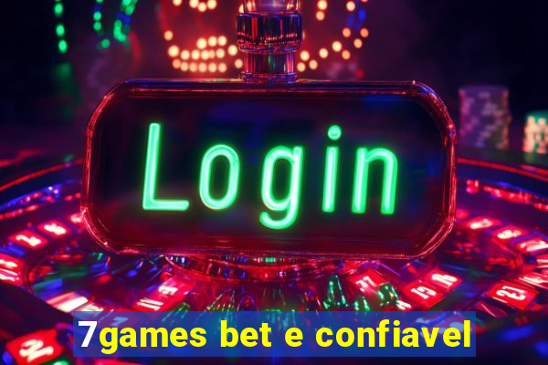 7games bet e confiavel