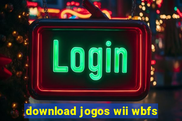 download jogos wii wbfs