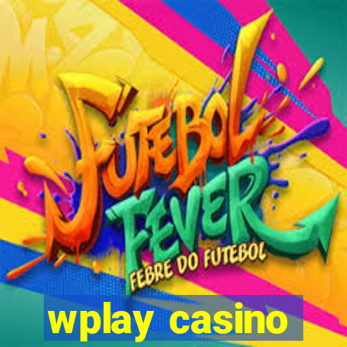 wplay casino