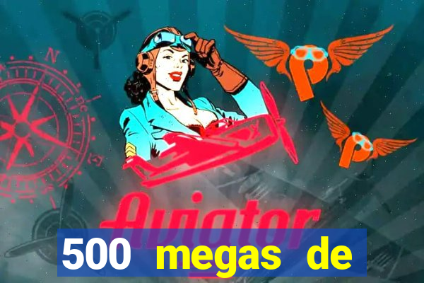 500 megas de internet equivale a quantos gigas