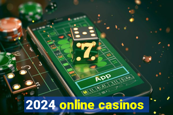 2024 online casinos