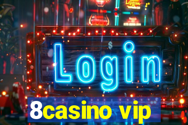 8casino vip