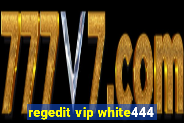 regedit vip white444