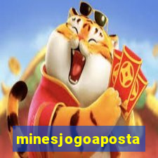 minesjogoaposta