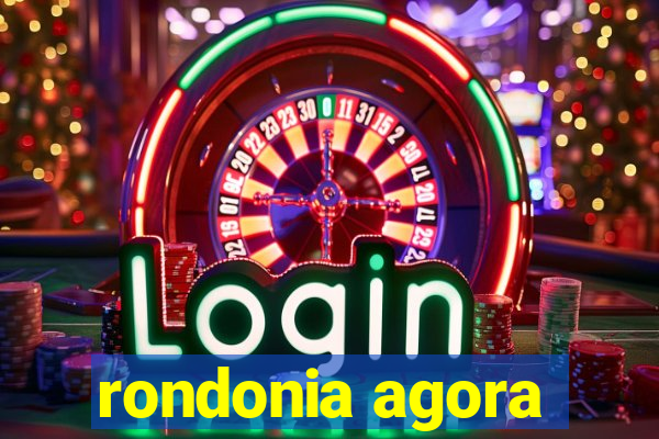 rondonia agora