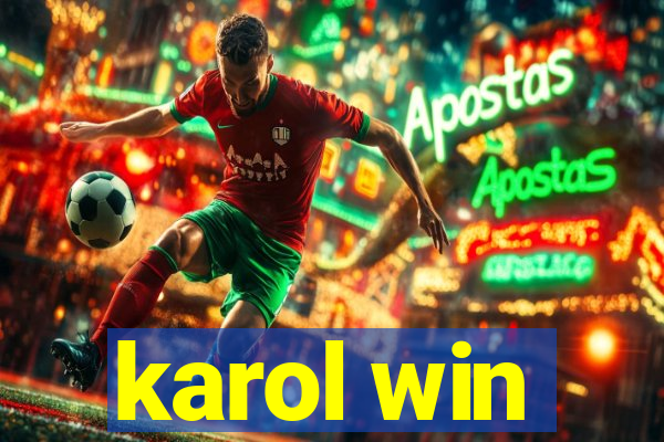 karol win