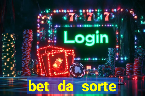 bet da sorte codigo promocional