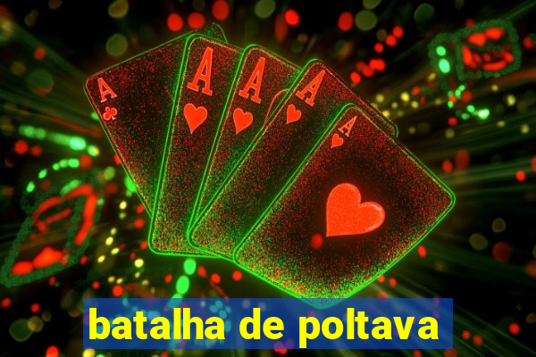 batalha de poltava