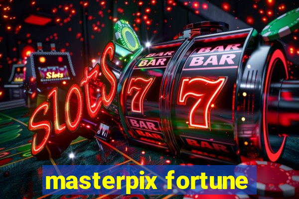 masterpix fortune